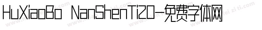 HuXiaoBo NanShenTi2O字体转换